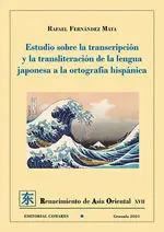 Estudios Sobre la Transcripción y la Transliteración de la Lengua Japonesa a la