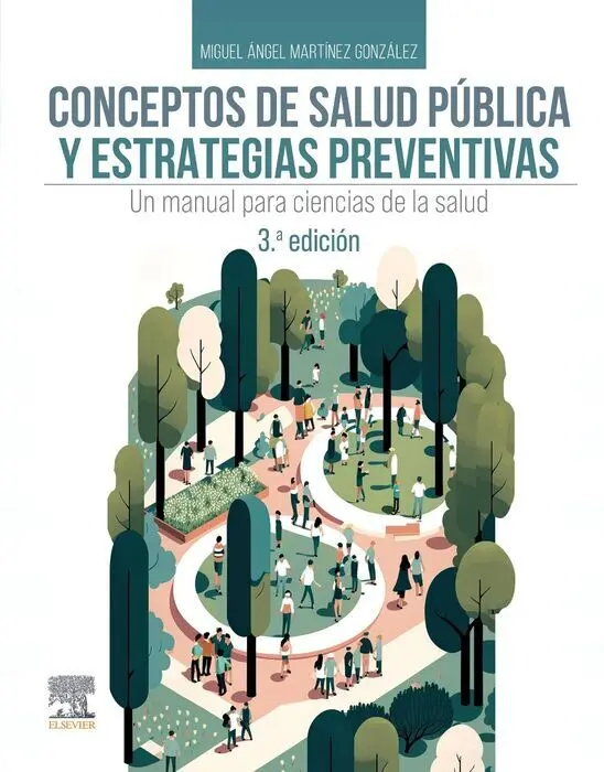 Conceptos de Salud Pública y Estrategias Preventivas, 3. ª Edición