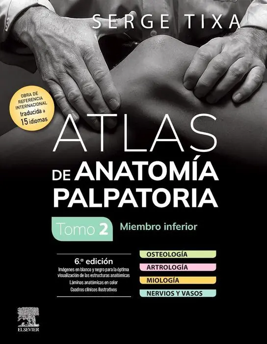 024 T2 Atlas de Anatomia Palpatoria. Miembro Inferior 6ª Ed