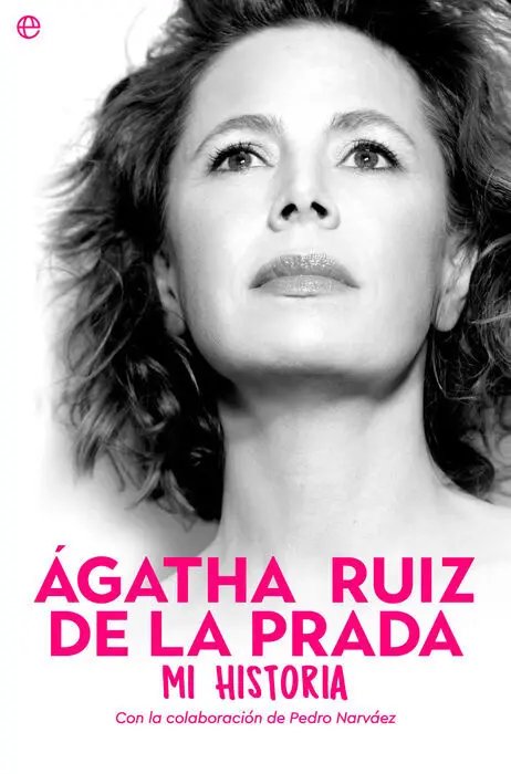Agatha Ruiz de la Prada mi Historia