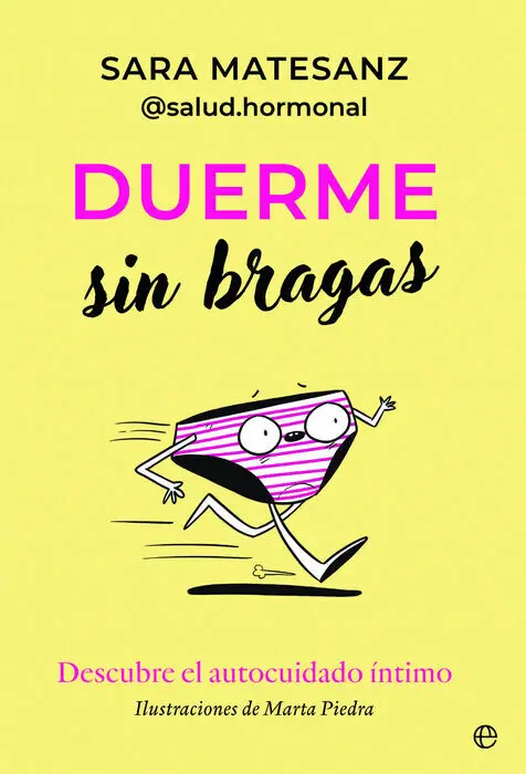 Duerme sin Bragas