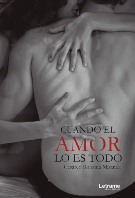 Cuando el Amor lo Es Todo