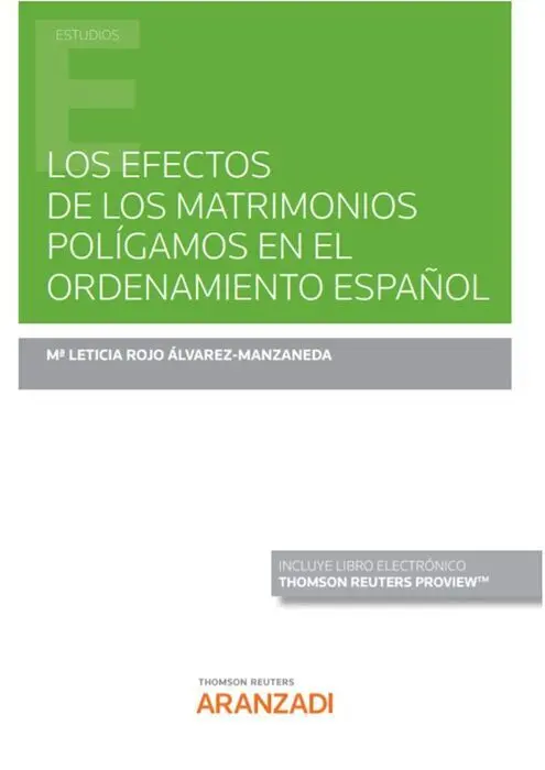 Los Efectos de los Matrimonios Polígamos en el Ordenamiento Español (Papel + E-B
