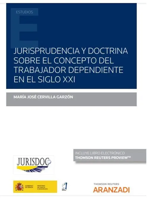 Jurisprudencia y Doctrina Sobre el Concepto del Trabajador Dependiente en el Sig