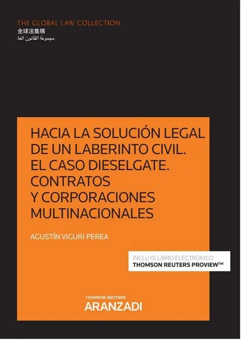Hacia la Solución Legal de un Laberinto Civil. El Caso Dieselgate. Contratos y C