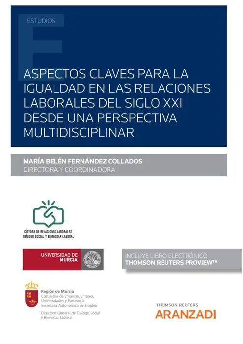 Aspectos Claves para la Igualdad en las Relaciones Laborales del Siglo Xxi Desde