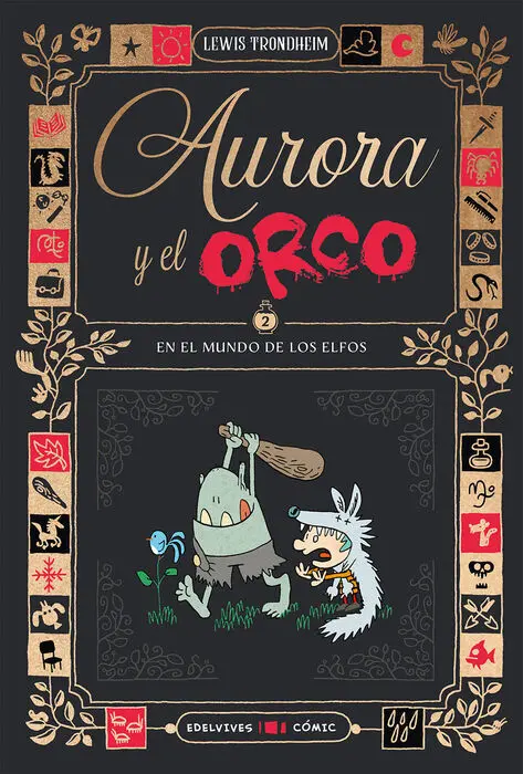 En el Mundo de los Elfos. Aurora y el Orco
