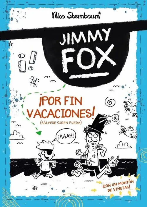 Jimmy Fox 2. ¡Por Fin Vacaciones! (Salvese Quien Pueda)