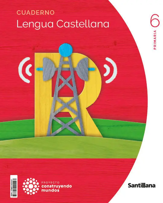 025 6Ep Vol1 Cuad Lengua Construyendo Mundos