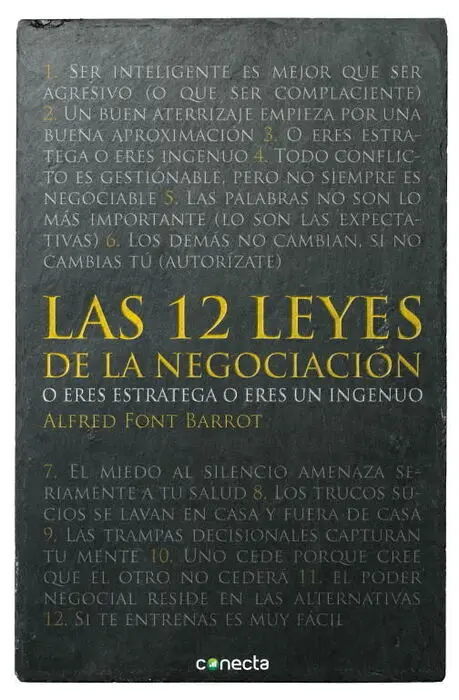Las 12 Leyes de la Negociación. O Eres Estratega o Eres Ingenuo