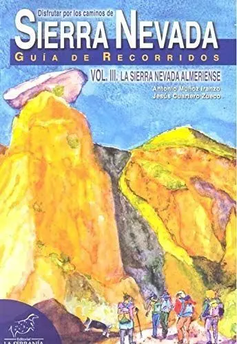 Disfrutar por los Caminos Sierra Nevada Iii