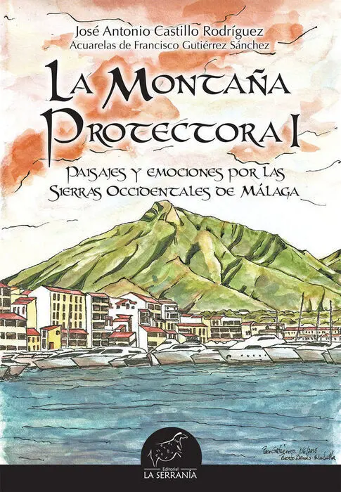 La Montaña Protectora I: Paisajes y Emociones por las...