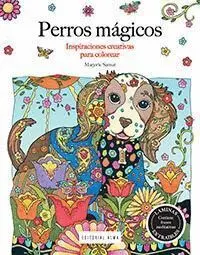 Perros Mágicos. Inspiraciones Creativas para Colorear