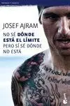 No sé Dónde está el Límite Pero sí sé Dónde no está