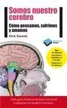 Somos nuestro Cerebro