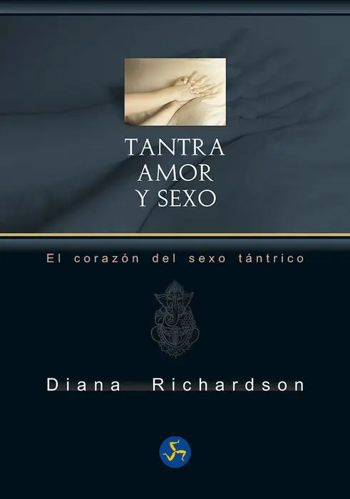 Tantra: Amor y Sexo