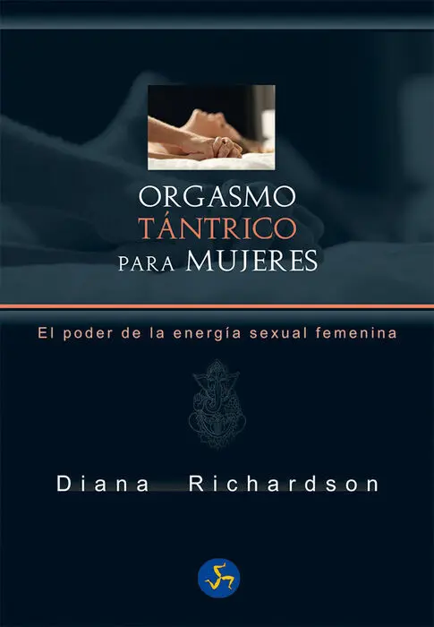 Orgasmo Tantrico para Mujeres