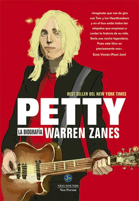 Petty. La Biografia Autorizada Warren Zanes