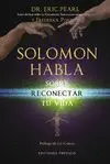 Solomon Habla Sobre Reconectar tu Vida