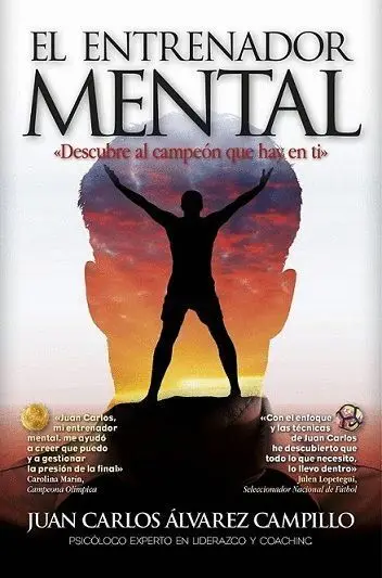 El Entrenador Mental. Descubre Al Campeon que Hay en Ti