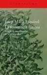 Resistencia Íntima, la (Castellano)
