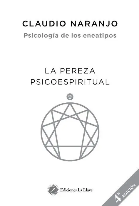Psicologia de los Eneatipos la Pereza Psicoespiritual