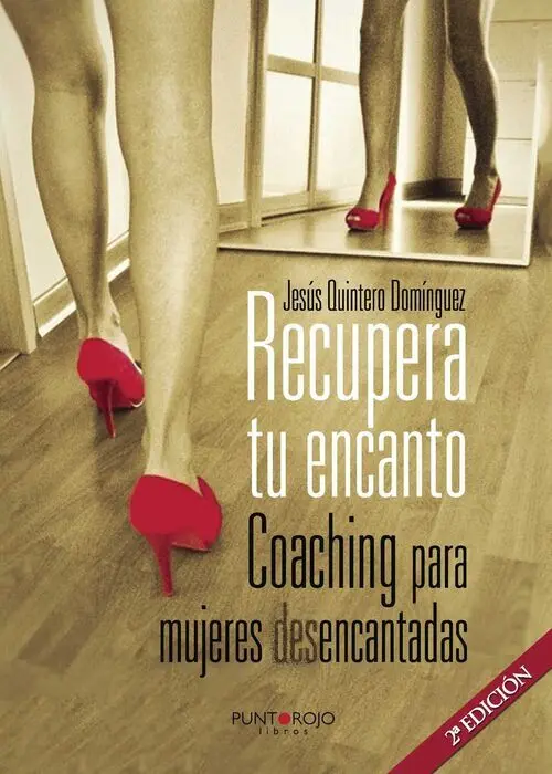 Recupera tu Encanto. Coaching para Mujeres Desencantadas