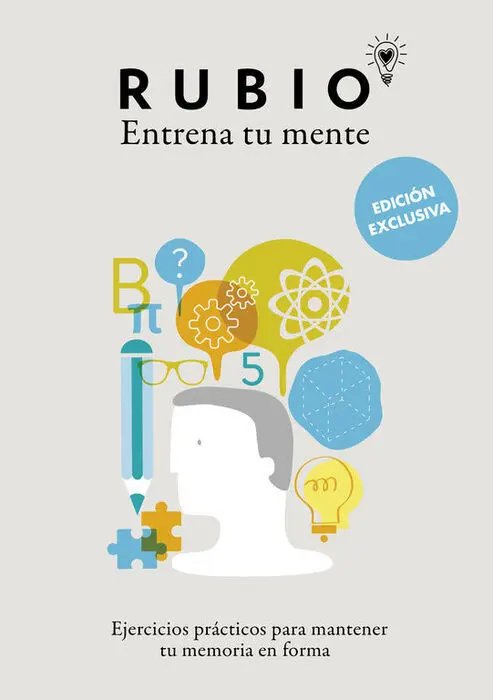 Entrena tu Mente. Ejercicios Prácticos para Mantener tu Memoria en Forma