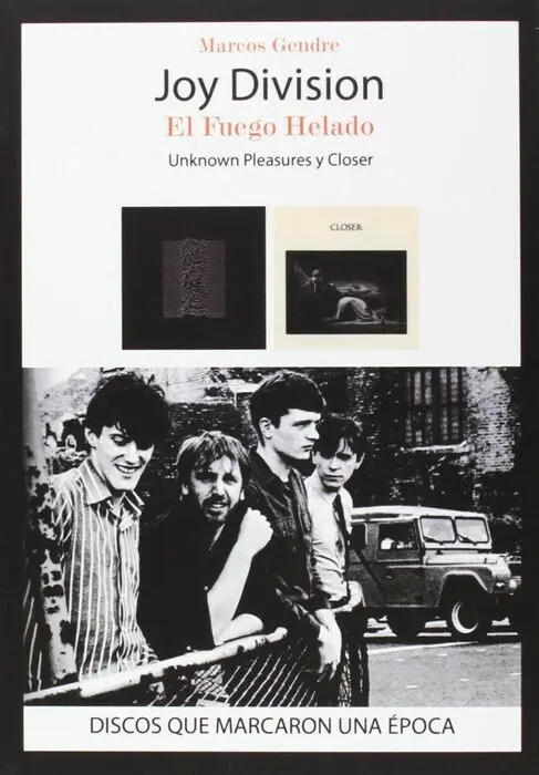 Joy Division. El Fuego Helado