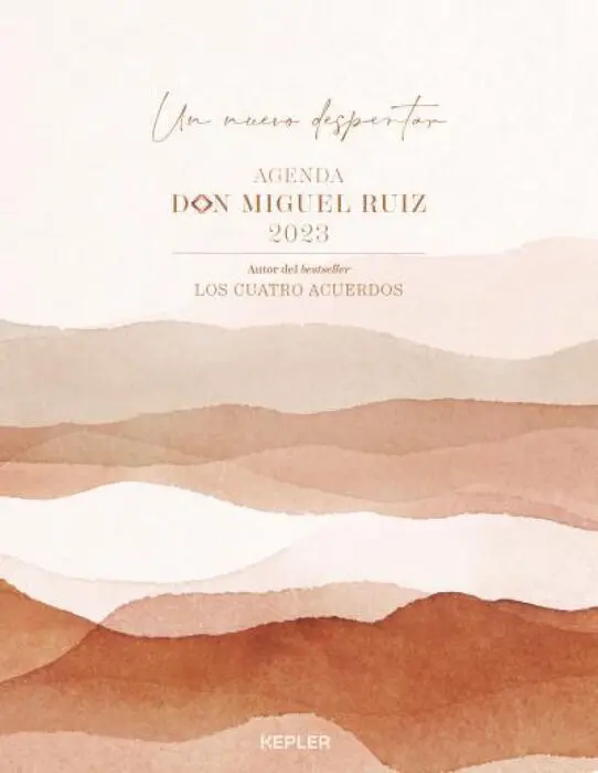 022 Agenda Don Miguel Ruiz. Un Nuevo Despertar