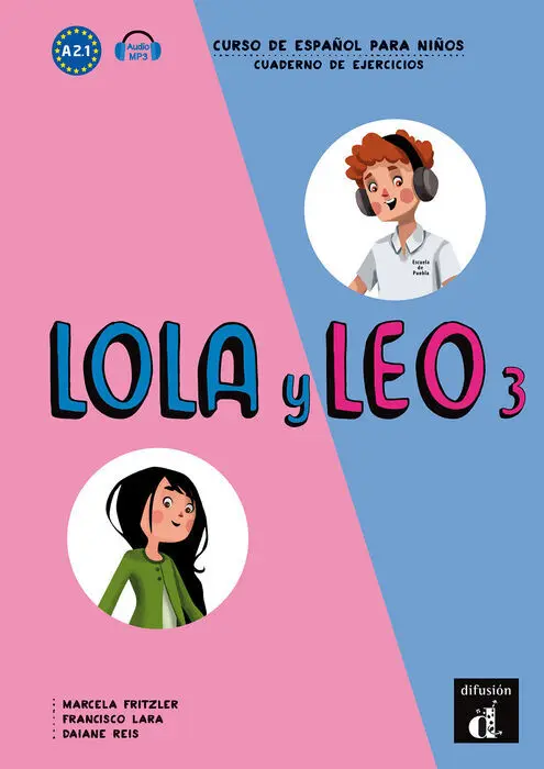 Lola y Leo 3 - Cuaderno de Ejercicios. A2. 1