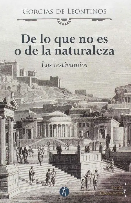 De lo que no Es o de la Naturaleza. Los Testimonios