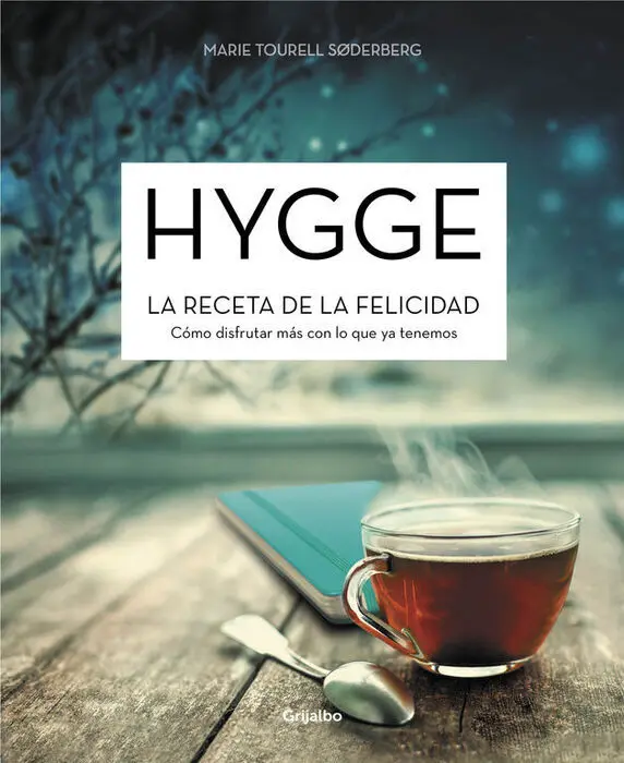 Hygge. La Receta de la Felicidad