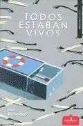 Todos Estaban Vivos