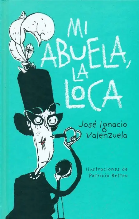 Mi Abuela, la Loca
