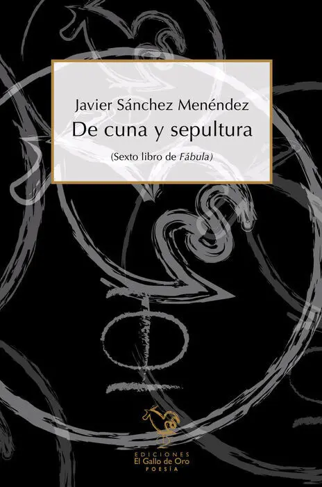 De Cuna y Sepultura