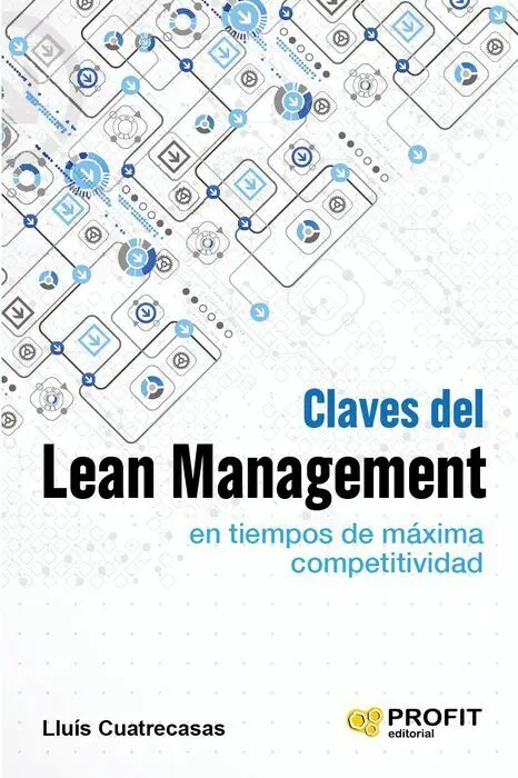 Claves del Lean Management en Tiempos de Maxima Competitividad