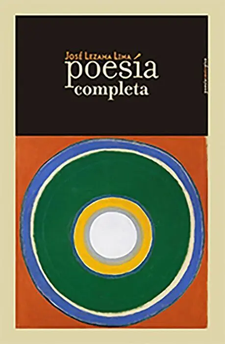 Poesía Completa. José Lezama Lima