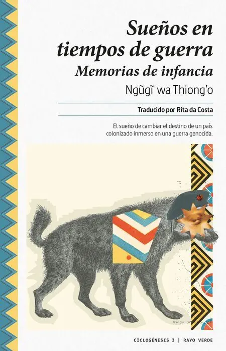 Sueños en Tiempos de Guerra. Memorias de Infancia