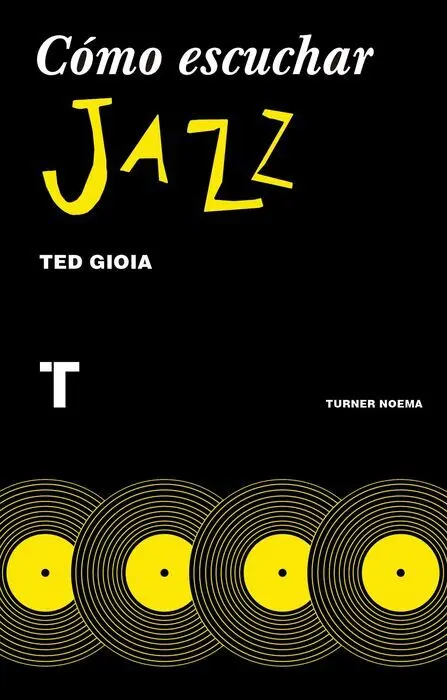 Cómo Escuchar Jazz