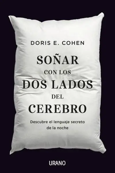 Soñar con los Dos Lados del Cerebro