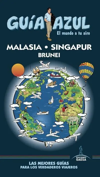 017 Malasia, Singapur y Brunei Guia Azul