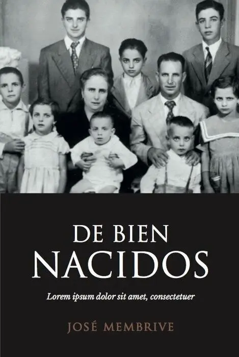De Bien Nacidos. Un Canto a Quienes nos Precedieron
