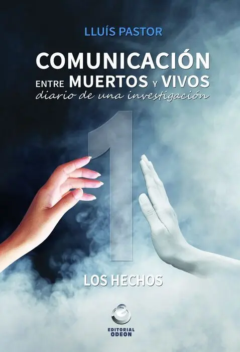 T1 Comunicacion entre Muertos y Vivos: los Hechos