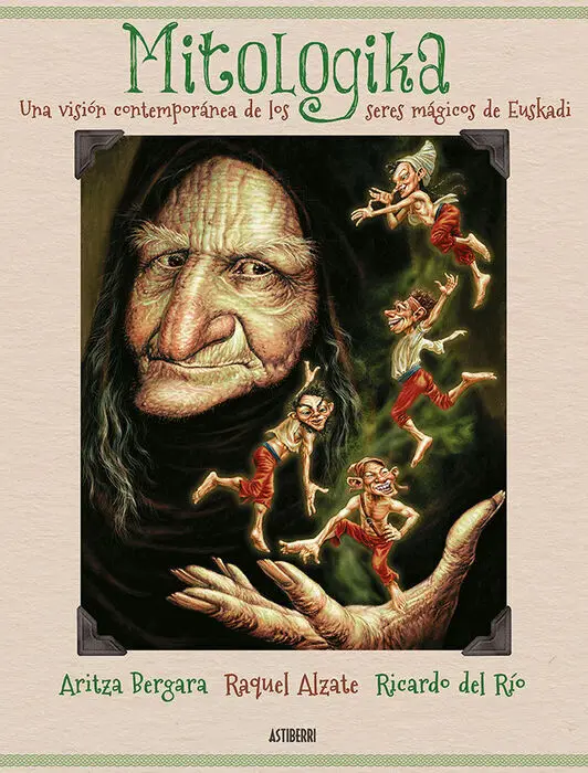Mitologika. Una Vision Contemporanea de los Seres Magicos de Euskadi