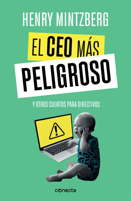 El Ceo Más Peligroso y Otros Cuentos para Directivos