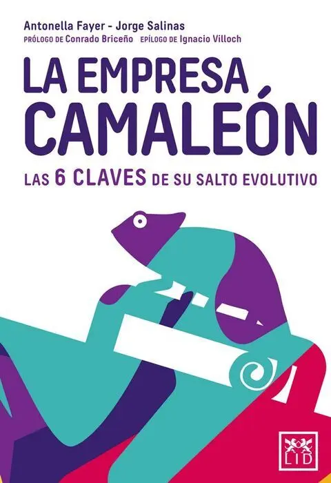 La Empresa Camaleon. Las 6 Claves de Su Salto Evolutivo