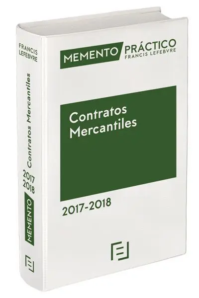 2017-2018 Contratos Mercantiles. Memento Practico