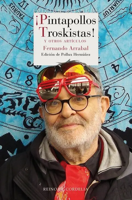 ¡Pintapollos Trotskistas! y Otros Artículos