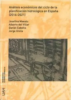 Análisis Económicos del Ciclo de la Planificación Hidrológica en